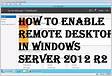 Window 2012 R2 Remote Desktop will not allow remote connections